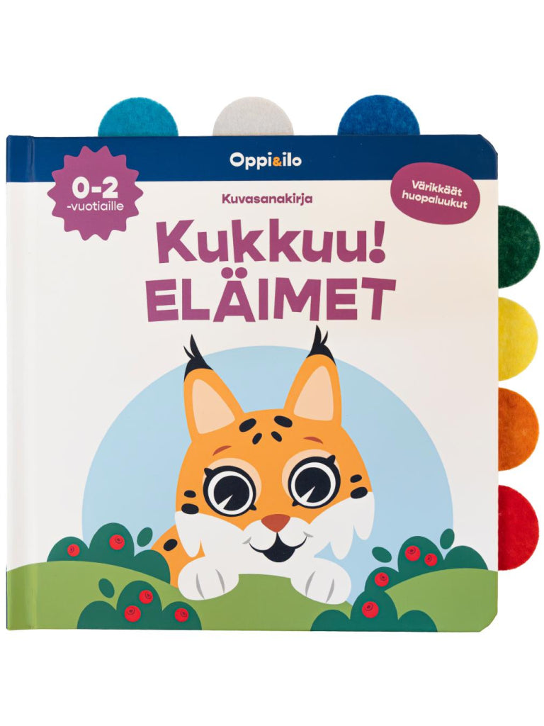 Oppi ja Ilo Kukkuu! Lasten Kirja Eläimet Huopalappukirja